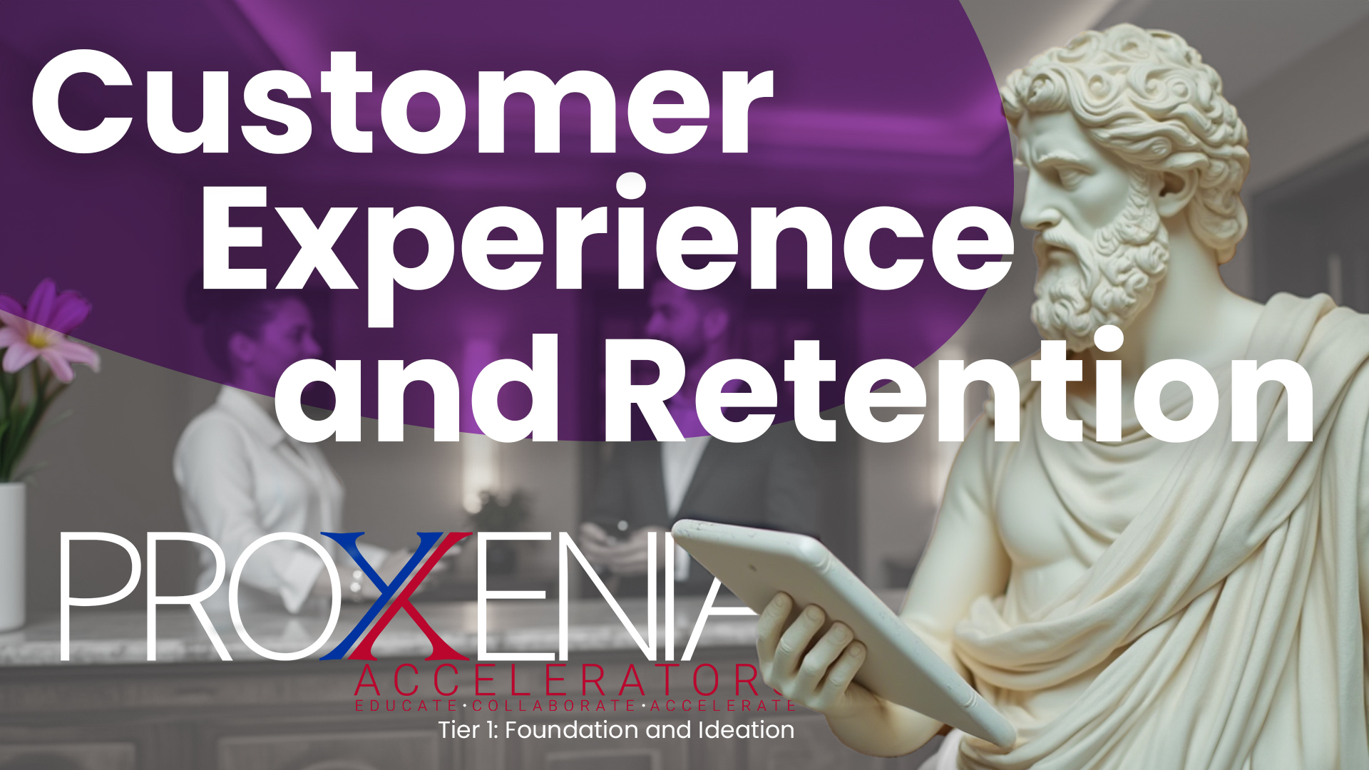 Customer Experience and Retention