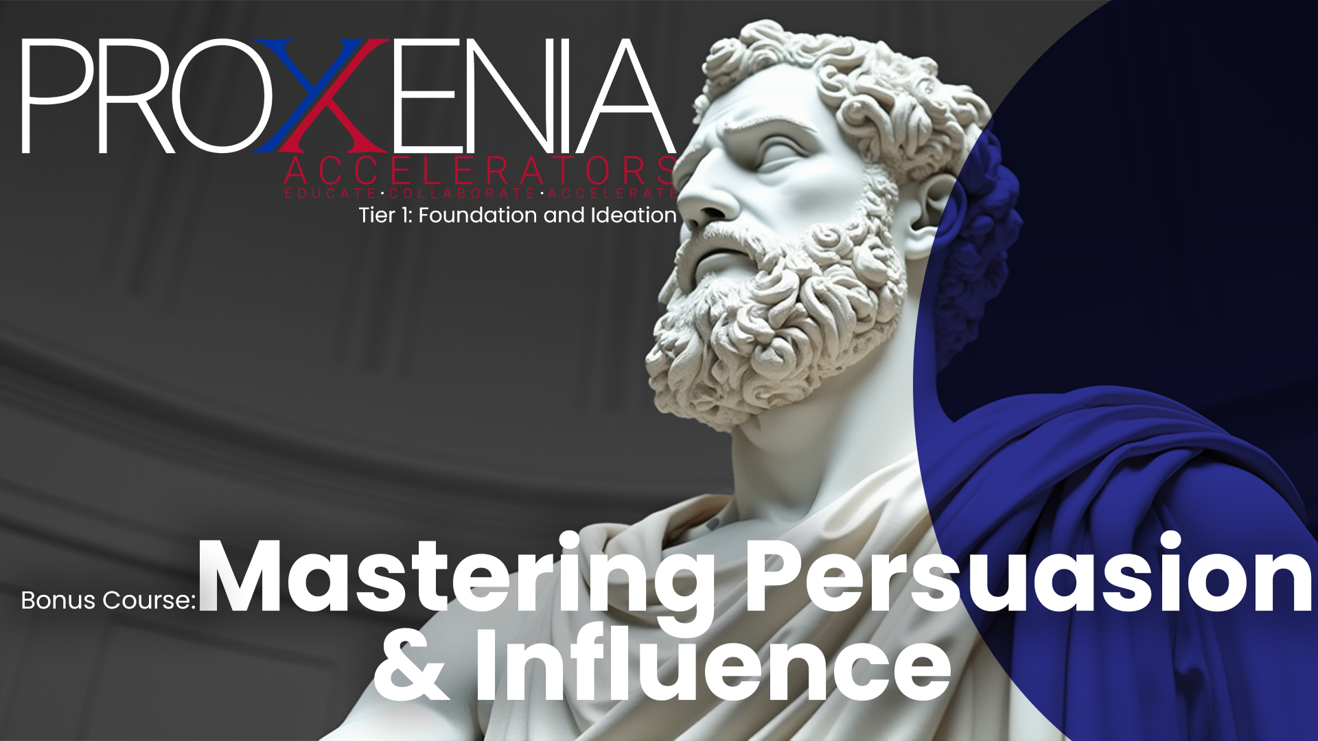 Bonus Course: Mastering Persuasion & Influence